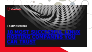 10 Most Successful Linux Hosting Companies You Can Trust