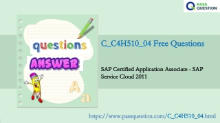 SAP Service Cloud 2011 C_C4H510_04 Practice Test Questions
