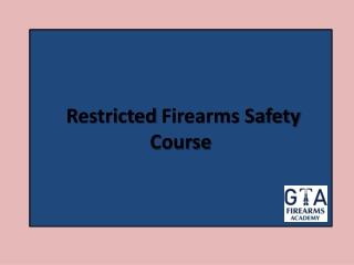  Restricted Firearms Safety Course