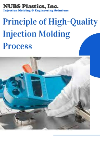 Principle of High-Quality Injection Molding Process