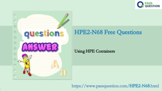 Using HPE Containers HPE2-N68 Practice Test Questions