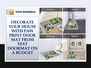 Decorate Your House With Paw Print Door Mat From Text Doormat On A Budget