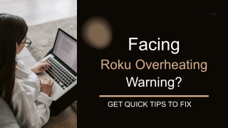 Facing Roku Overheating Warning Get Quick Tips To Fix