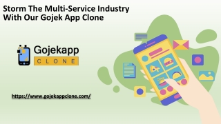 Storm The Multi Service Industry With Our Gojek App Clone