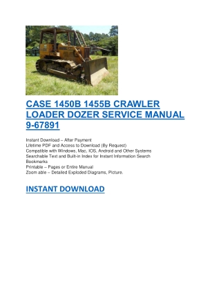 CASE 1450B 1455B CRAWLER LOADER DOZER SERVICE MANUAL 9-67891