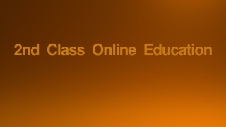2nd  Class  Online  Education