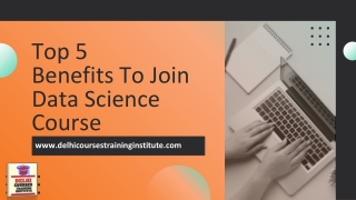 Top 5 Benefits To Join Data Science Course