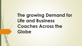 The growing Demand for Life and Business Coaches Across the Globe