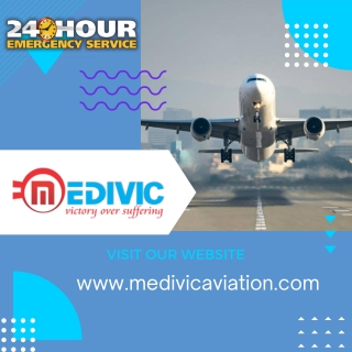 Take Medivic Air Ambulance in Mumbai with Superb Beneficial Support