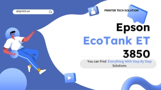 Epson Ecotank ET 3850 Installation Guide | Driver Download | Troubleshooting