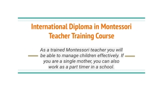 International Diploma in Montessori Teacher Training Course