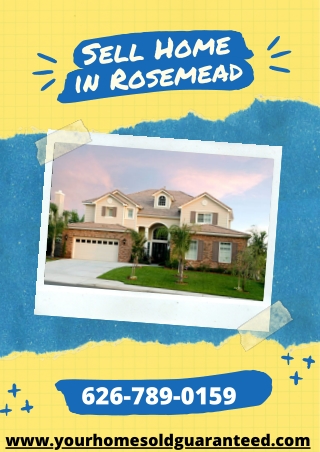 Sell Home in Rosemead  | Your Home Sold Guaranteed Realty