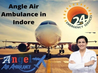 Best Medical Facilities with Angel Air Ambulance Service in Indore