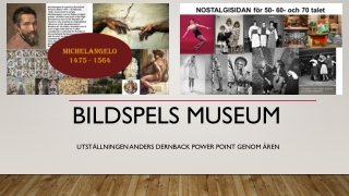 Bildspels Museum Utställning Dernback PP