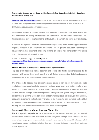 Androgenetic Alopecia Market Opportunities, Demands, Size, Share, Trends, Industry Sales Area and Its Competitors by 202
