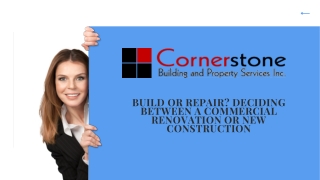 Build or repair? Deciding between a commercial renovation or new construction
