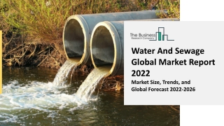 Water And Sewage Market Latest Trends and Business Opportunities 2022-2031