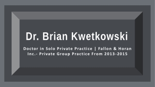 Dr. Brian Kwetkowski - Influential Leader From East Greenwich, RI