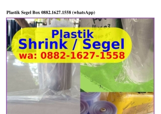 Plastik Segel Box 0882·1627·1558{WhatsApp}