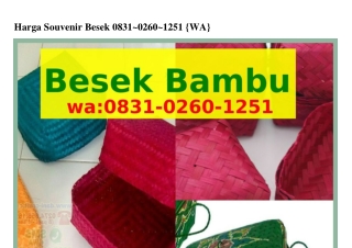 Harga Souvenir Besek 083l_0ᒿ60_lᒿ5l[WA]