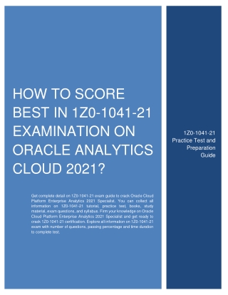 How to Score Best in 1Z0-1041-21 Examination on Oracle Analytics Cloud 2021?