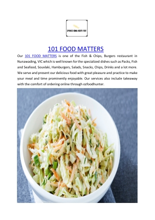 5% Off - 101 FOOD MATTERS Takeaway Nunawading, VIC