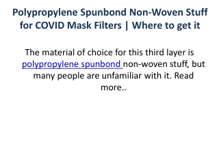 Polypropylene Spunbond Non-Woven Stuff for COVID Mask Filters
