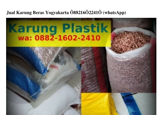 Jual Karung Beras Yogyakarta 088ᒿ•IᏮ0ᒿ•ᒿᏎI0{WhatsApp}