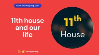 11th House and Our Life - Wealth Prosperity Income and Growth