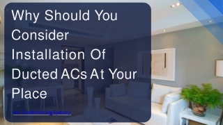 Why Should You Consider Installation Of Ducted ACs At Your Place