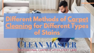 Different Methods of Carpet Cleaning for Different Types of Stains