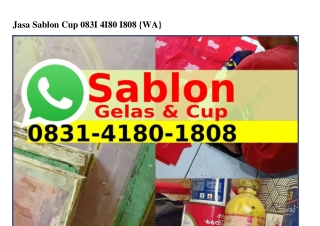 Jasa Sablon Cup O8Зl•4l8O•l8O8{WA}