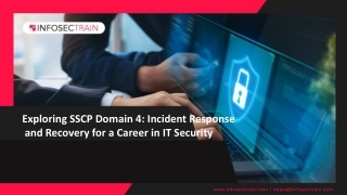 Exploring SSCP Domain 4 Incident Response and Recovery for a Career in IT Security