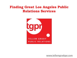 Finding Great Los Angeles Public Relations Services
