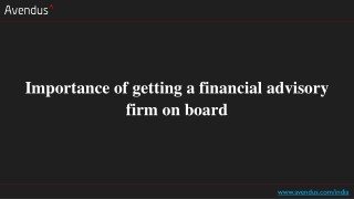 Importance of getting a financial advisory firm on board