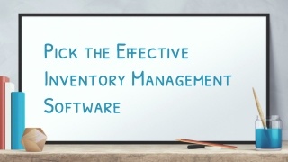 Pick the Effective Inventory Management Software