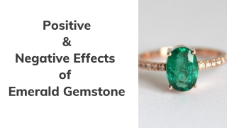 Positive And Negative Effects Of Emerald Gemstone