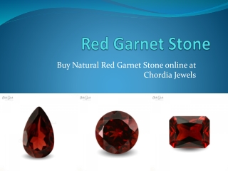 Buy Natural Red Garnet Stone online  at Chordia Jewels