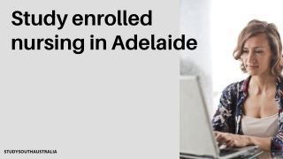 Study enrolled nursing in Adelaide