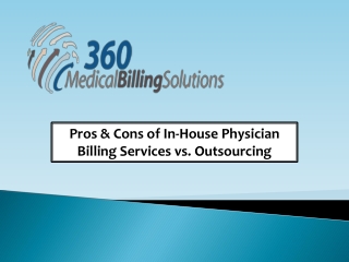 In-house vs. Outsourced Medical Billing - 360 Medical Billing Solutions