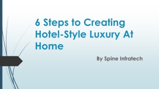 6 Steps to Creating Hotel-Style Luxury At Home