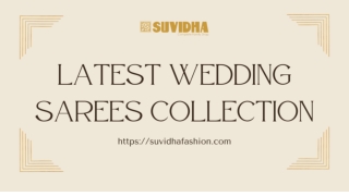 Latest wedding sarees collection