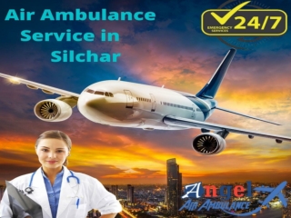 Angel Air Ambulance Service in Silchar Endows the best Treatment