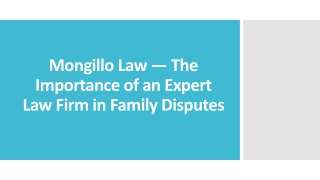 Mongillo Law — The Importance of an Expert Law Firm in Family Disputes