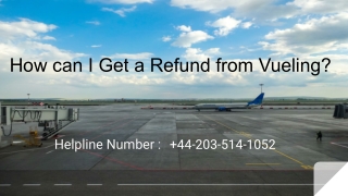 How can I Get a Refund from Vueling ?