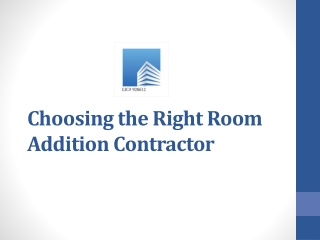 Choosing the Right Room Addition Contractor