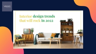 Interior Design Trends That Will Rock in 2022