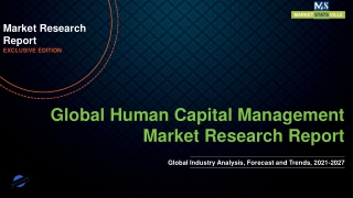 Human Capital Management Market 2021 Business Overview, Challenges, To 2027