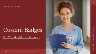 Healthcare Industry - Benefits of Using Custom Badges