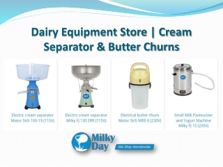 Dairy Equipment Store | Cream Separator & Butter Churns